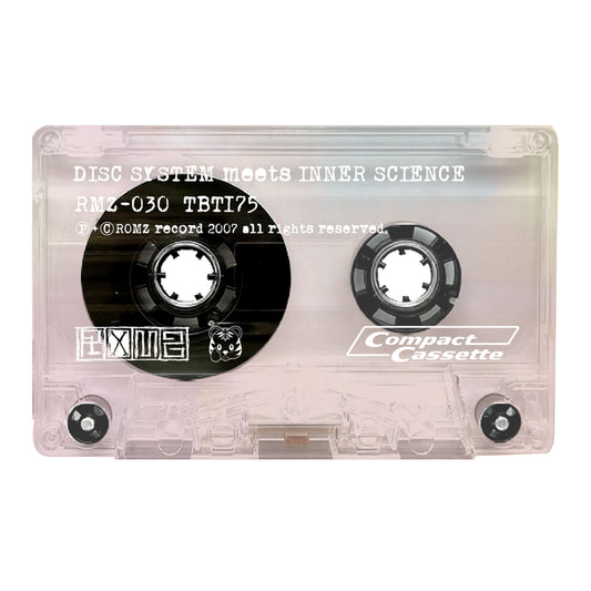 DISC SYSTEM meets INNER SCIENCE - "DISC SYSTEM meets INNER SCIENCE" Limited Edition Cassette Tape