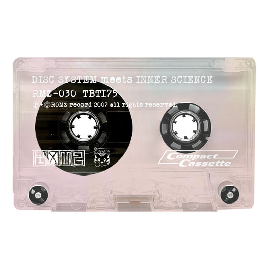 DISC SYSTEM meets INNER SCIENCE - "DISC SYSTEM meets INNER SCIENCE" Limited Edition Cassette Tape