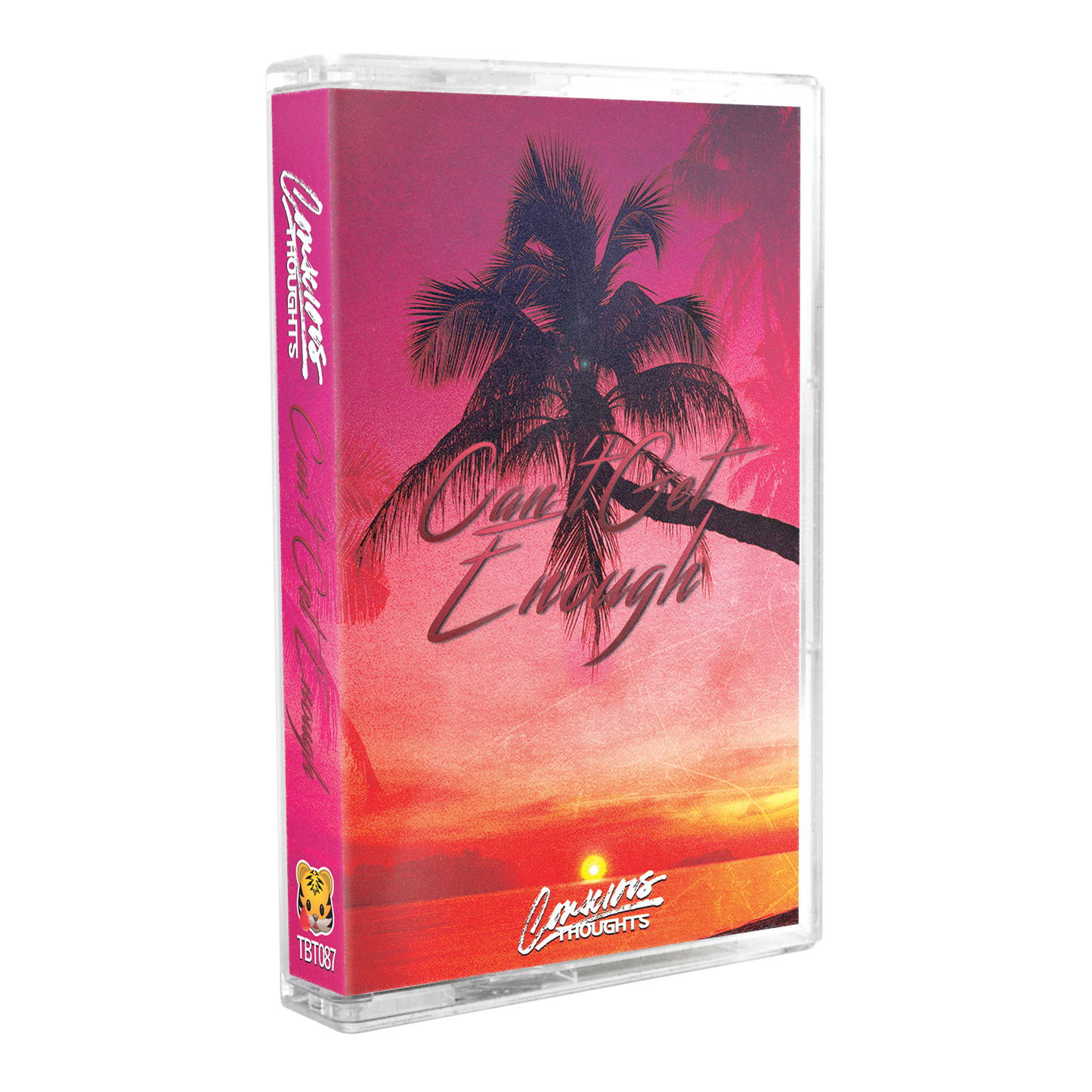 コンシャスTHOUGHTS - "Can't Get Enough" Limited Edition Cassette Tape