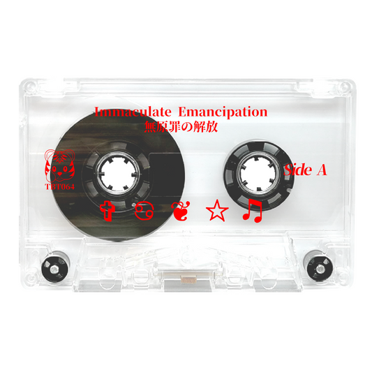 Immaculate Emancipation - "無原罪の解放 + Introduction to Riddles of The Revered Lady" Limited Edition Cassette Tape