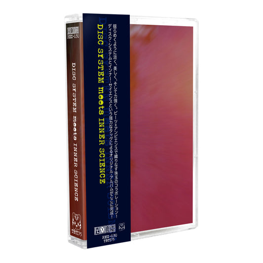 DISC SYSTEM meets INNER SCIENCE - "DISC SYSTEM meets INNER SCIENCE" Limited Edition Cassette Tape