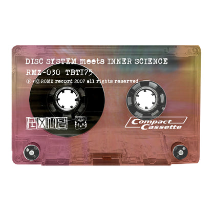 DISC SYSTEM meets INNER SCIENCE - "DISC SYSTEM meets INNER SCIENCE" Limited Edition Cassette Tape