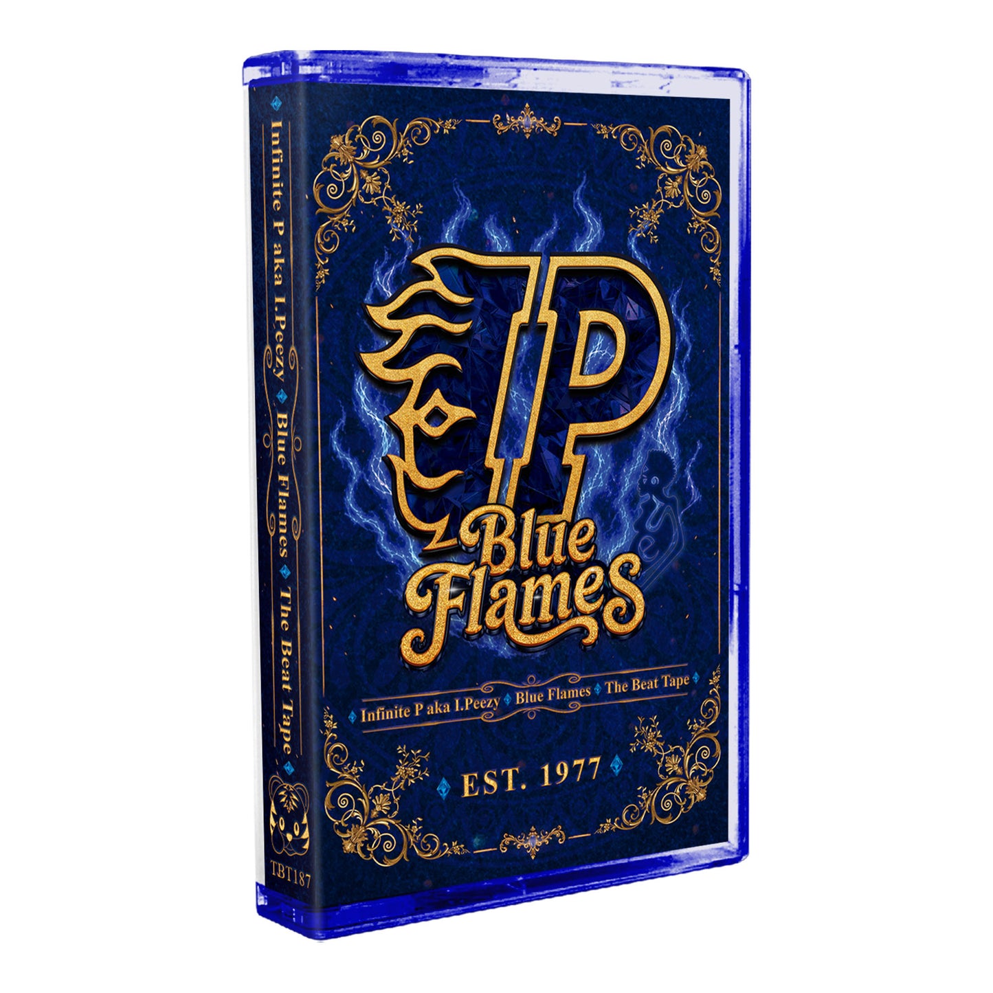 Infinite P aka I.Peezy - "Blue Flames" Limited Edition Cassette Tape