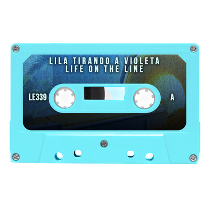 Lila Tirando a Violeta - "Life On The Line" Limited Edition Cassette Tape