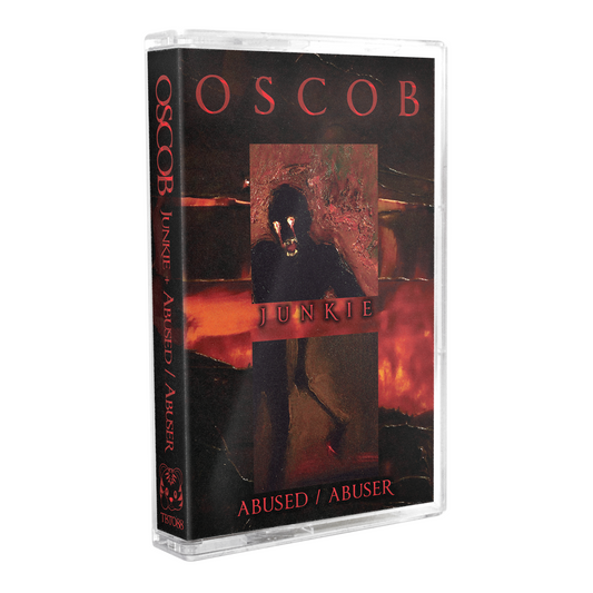 OSCOB - "JUNKIE + ABUSED / ABUSER" Limited Edition Cassette Tape