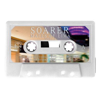S O A R E R - "Malls of Lima Vol. 3" Limited Edition Cassette Tape